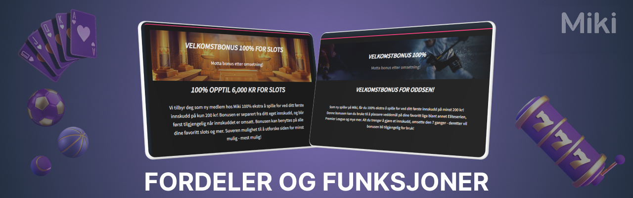 Fordeler og funksjoner pa miki casino