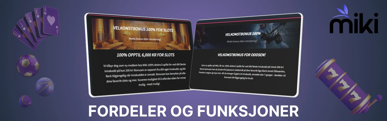 Fordeler og funksjoner på miki casino