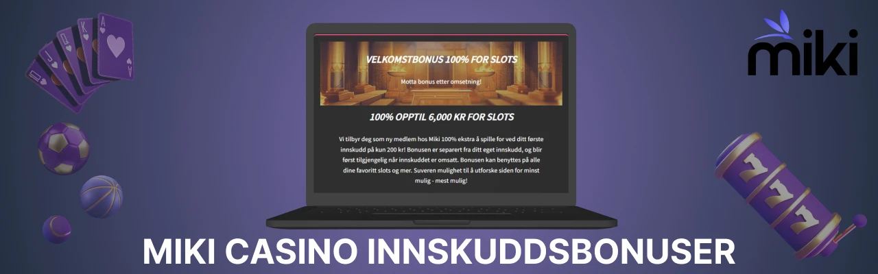 Miki casino innskuddsbonuser