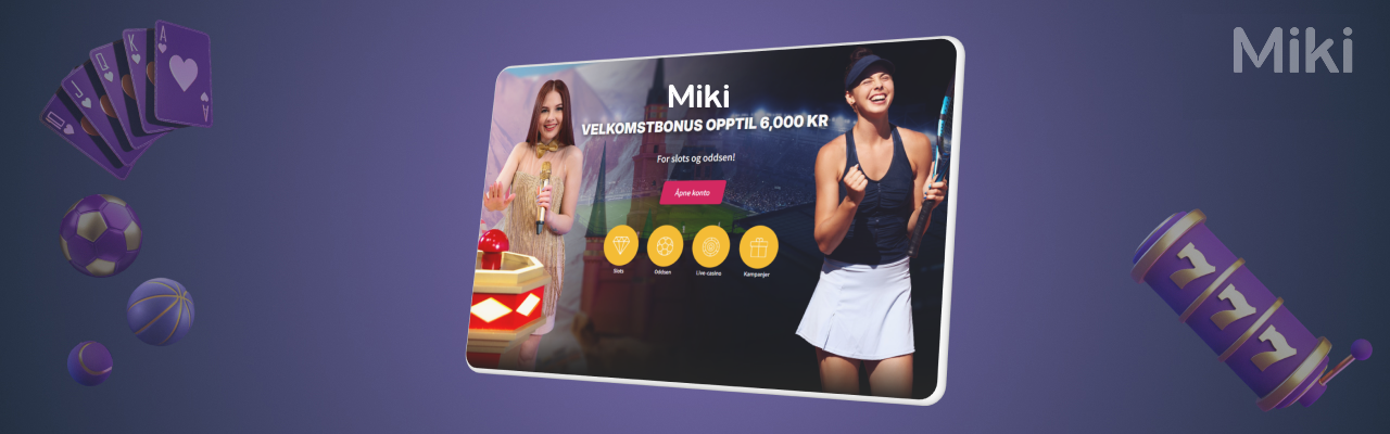 Miki velkomstbonus norge