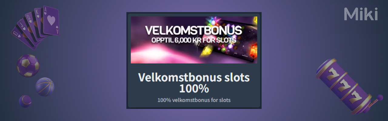 Miki velkomstbonus odds