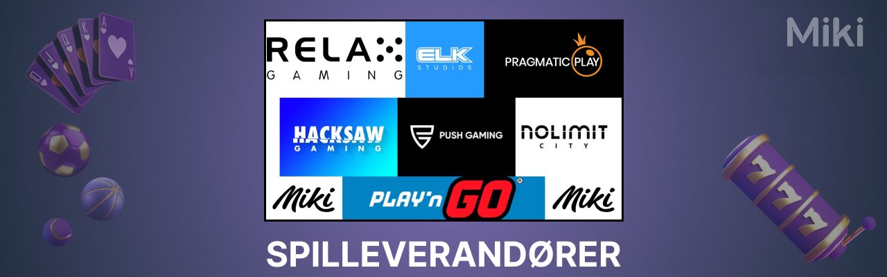 Spilleverandorer hos miki casino