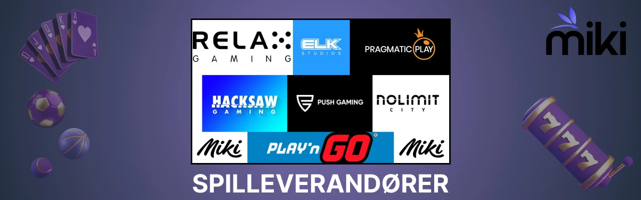 Spilleverandører hos miki casino