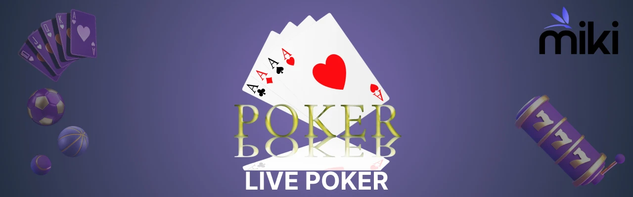 Live poker hos miki casino