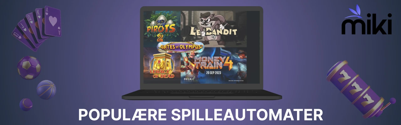 Populære spilleautomater på miki casino