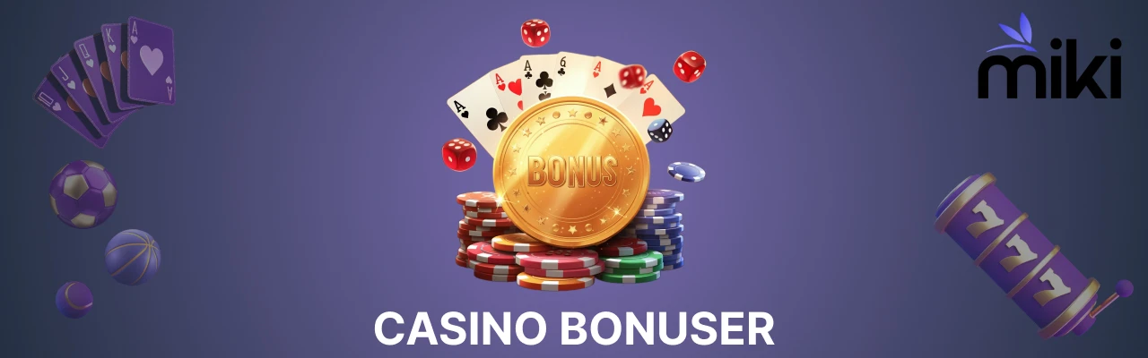Miki kasino bonuser