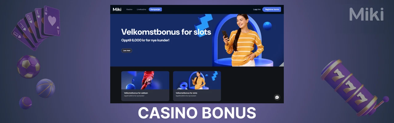 Miki casino bonus
