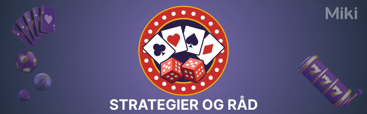 Miki casino spill strategier